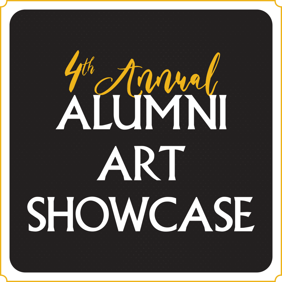 4th Annual Alumni Art Showcase 2021