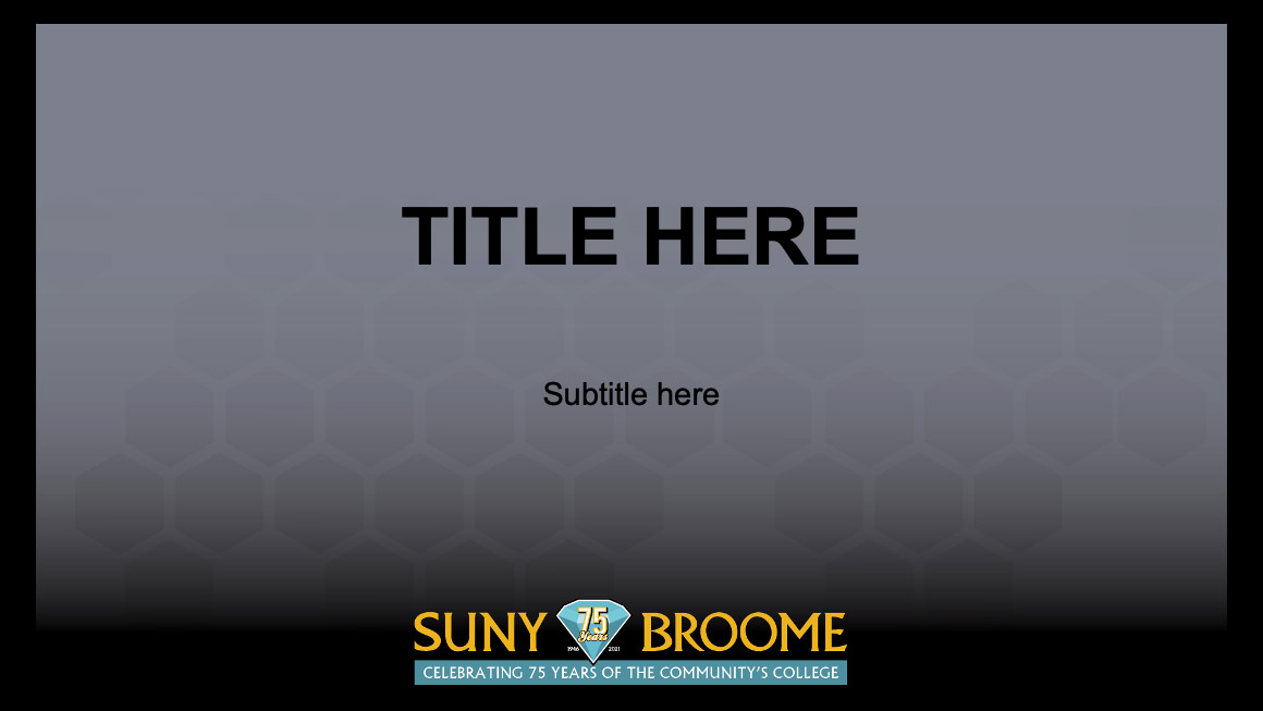 Download the Widescreen (16:9) 75th anniversary SUNY Broome PowerPoint Template - PPTX file